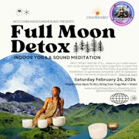 a poster for a full moon detox